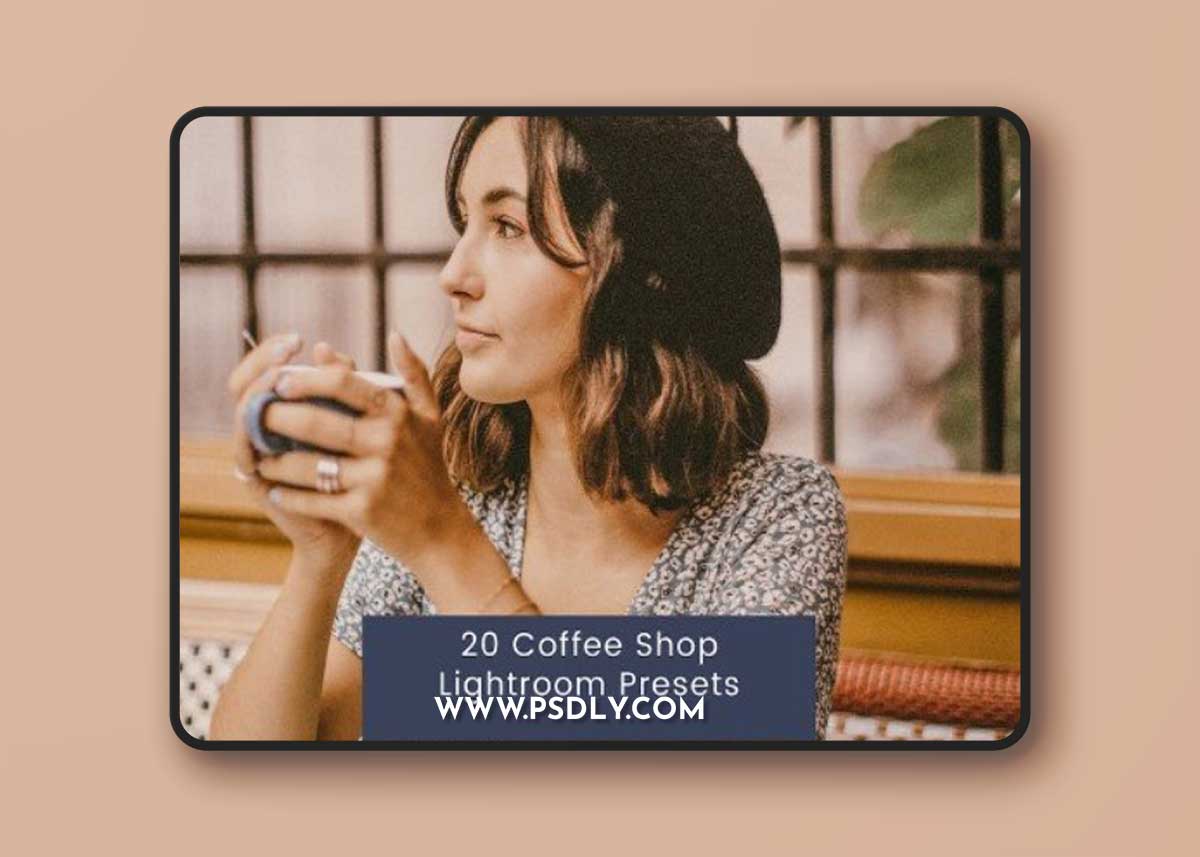 20 Coffee Shop Lightroom Presets