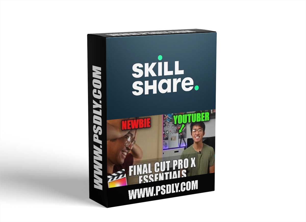 Final Cut Pro X Essentials: From Newbie to YouTuber