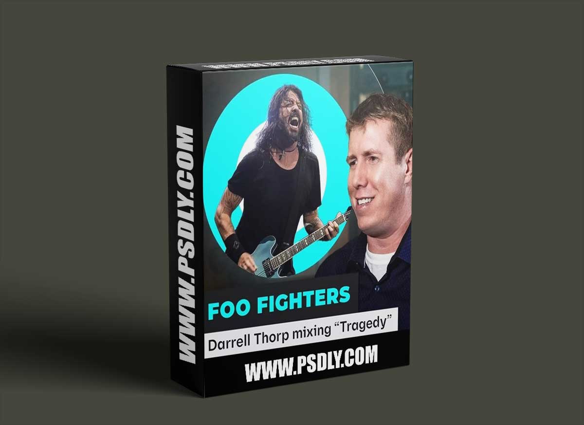 PUREMIX Darrell Thorp Mixing The Foo Fighters