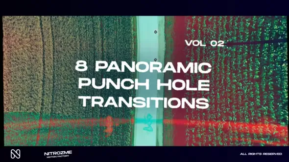 Videohive Punch Hole Panoramic Transitions Vol. 02 44940797