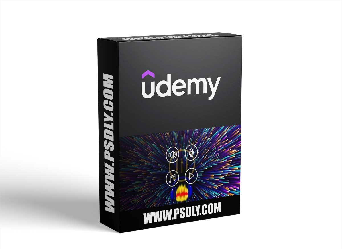 Audacity 3.0 - Creative Audio Editing Bootcamp 2023