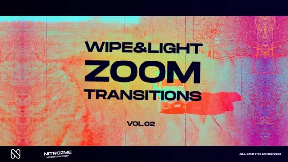 Videohive Wipe and Light Zoom Transitions Vol. 02 45307468