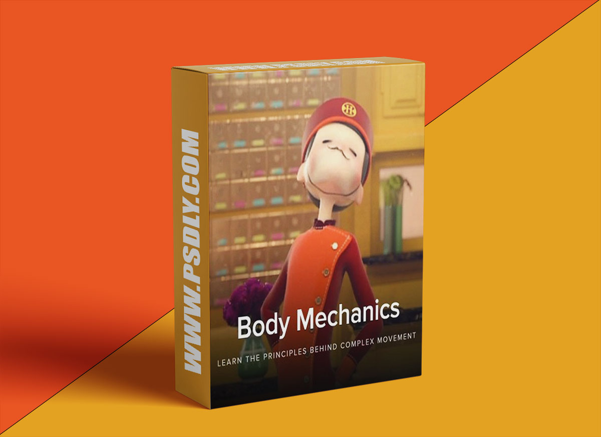 AnimationMentor – Body Mechanics: Learn the Principles Behind Complex Movement