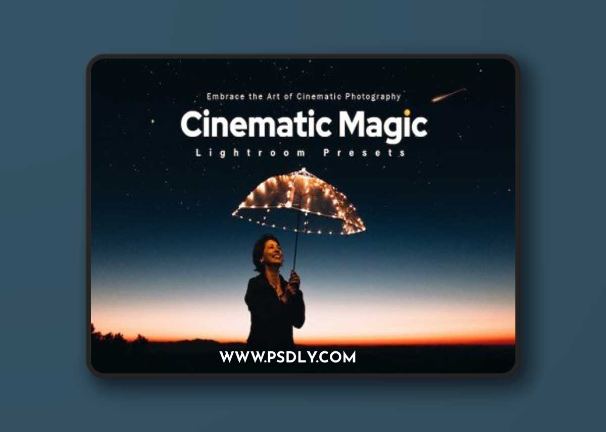Cinematic Magic Lightroom Presets