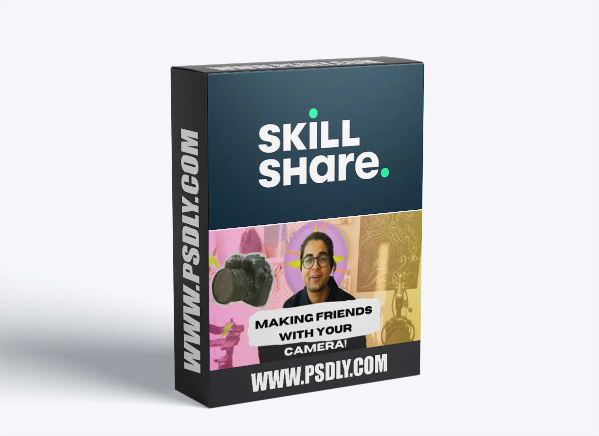 Making Friends With Your Camera!