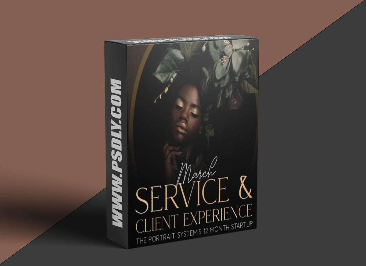 The Portrait Masters - 12 Month Startup Month 03 - Service and Client Experience