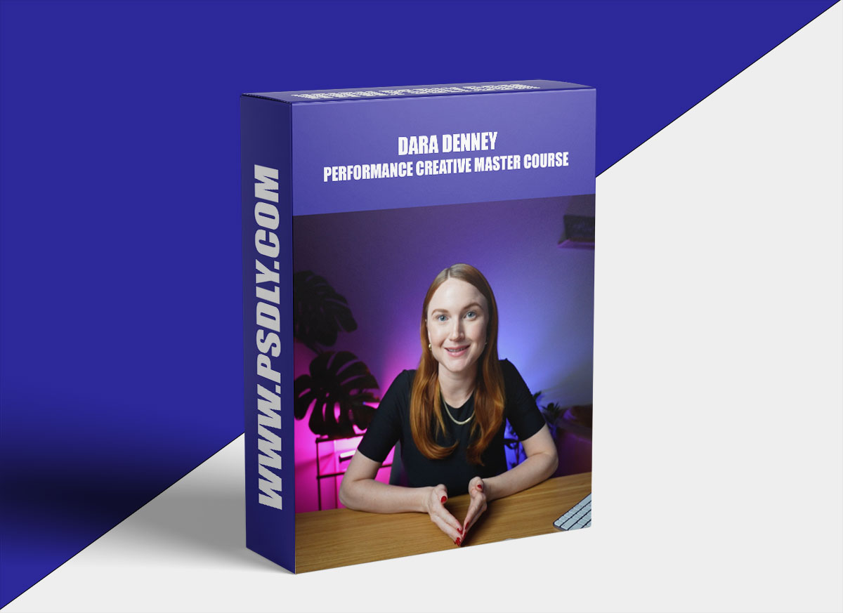 Dara Denney – Performance Creative Master Course 2023