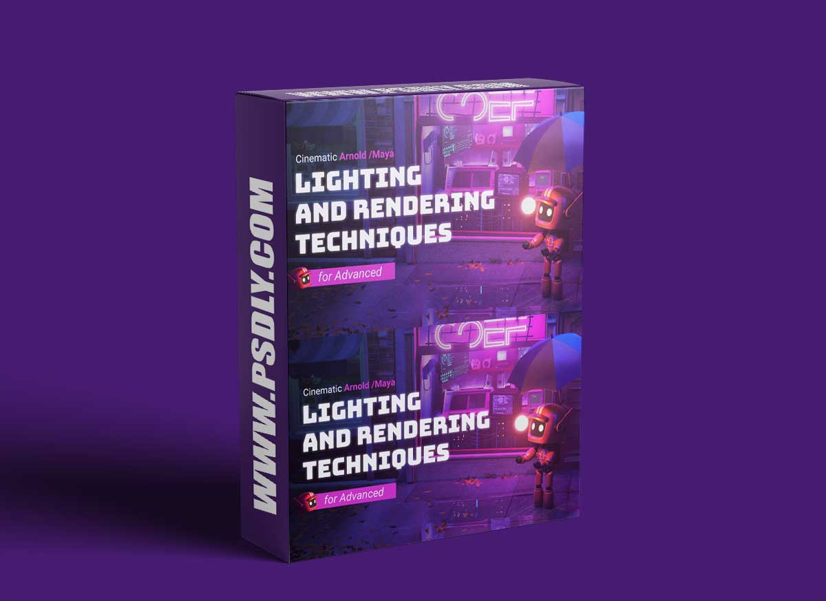 Wingfox – Cinematic Arnold and Maya Lighting and Rendering Techniques for Advanced with Aiyi Ya