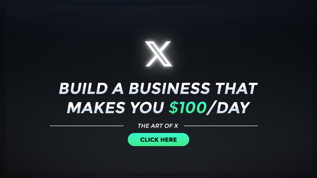 The Art of X 3.0 – Build a Business That Makes You $100/Day (Updated) 2 image 12