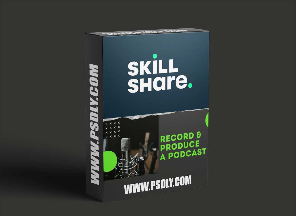 Recording & Producing a Memorable Podcast