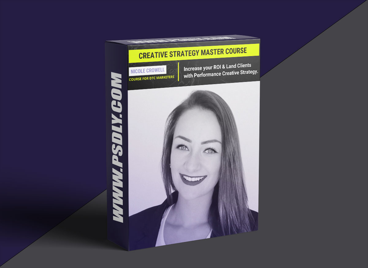 Nicole Crowell – Creative Strategy Master Course