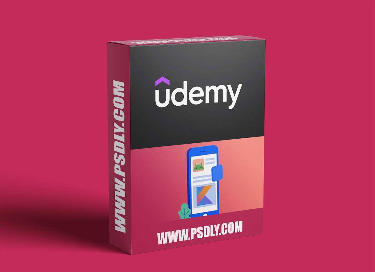 The Complete Android & Kotlin App Development A-Z Bootcamp