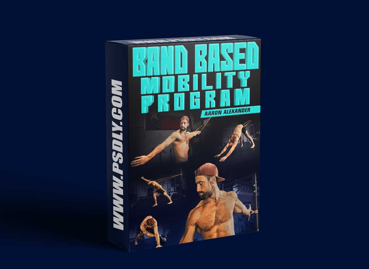 Aaron Alexander – Strong & Fit – Band Based Mobility Program