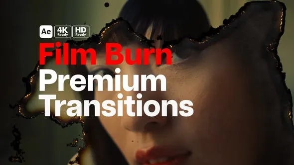 Videohive Premium Transitions Film Burn 51555334