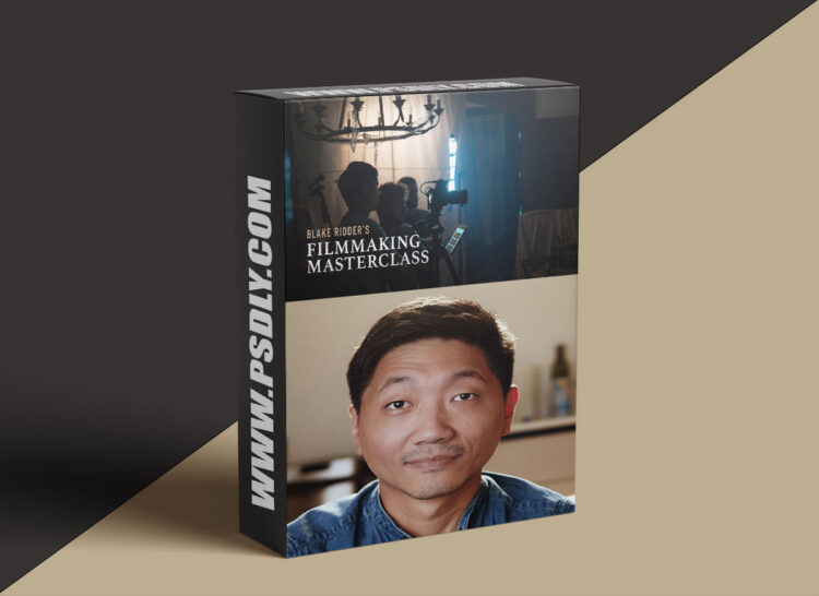 Blake Ridder - Filmmaking Masterclass Course 1 Blake Ridder Filmmaking Masterclass