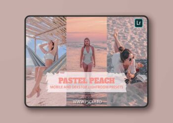 Pastel Peach Lightroom Presets Dekstop and Mobile 6QZ8PVN