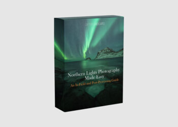 Capture Landscapes - Northern Lights Photography Made Easy