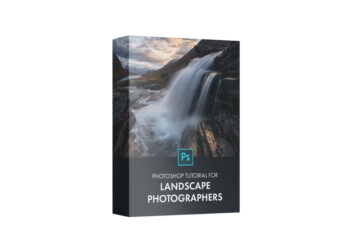 Daniel Gastagar - Photoshop Tutorial for Landscape Photographers Volume 2 - Moody Edition