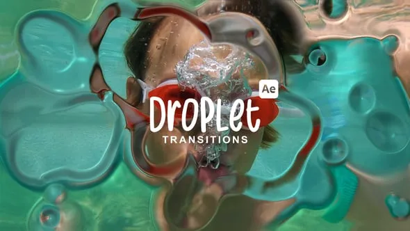 Videohive - Droplet Transitions - 59108102 1 Videohive - Droplet Transitions - 59108102
