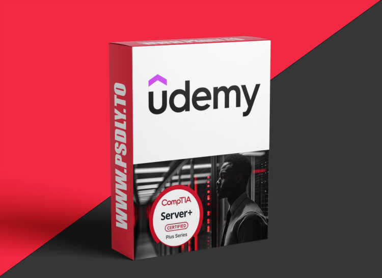 Udemy – CompTIA Server+ (SK0-005) Certification Full Course 1 CompTIA Server+ (SK0-005) Certification Full Course