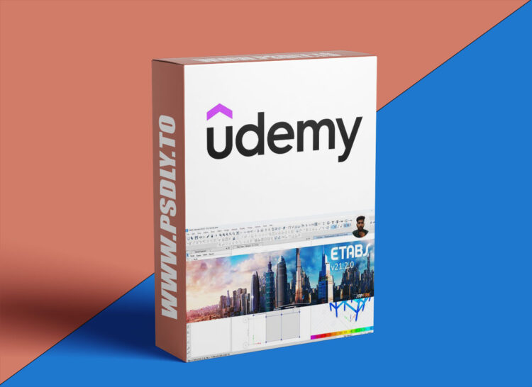 Udemy – Complete Etabs course : from Zero to Hero 1 Complete Etabs course : from Zero to Hero