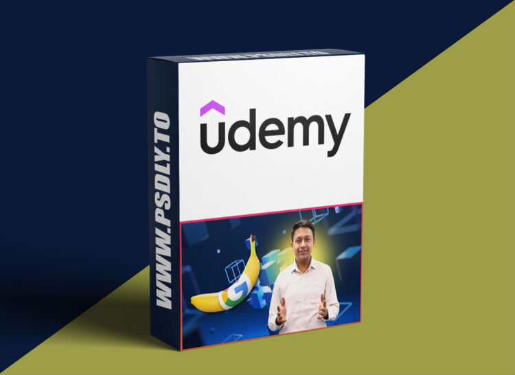 Udemy – Nano Banana Masterclass: AI Image Editing with Gemini 1 Nano Banana Masterclass: AI Image Editing with Gemini