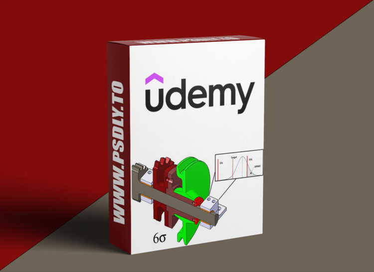 Udemy – Tolerance Stack Ups for Mechanical engineers with Six-Sigma 1 Tolerance Stack Ups for Mechanical engineers with Six-Sigma